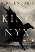 Kniha: King Nyx (Kirsten Bakis). WW Norton & Co, 2024