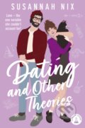 Kniha: Dating and Other Theories (Susannah Nix). Pan Books, 2024