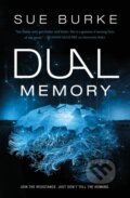 Kniha: Dual Memory (Sue Burke). St. Martin´s Press, 2024