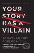 Kniha: Your Story Has a Villain (Jonathan Pokluda). Thomas Nelson Publishers, 2025