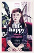Kniha: This Happy (Niamh Campbell). Weidenfeld and Nicolson, 2021