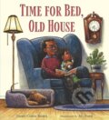Kniha: Time for Bed, Old House (Janet Costa Bates). Walker books, 2021