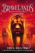 Kniha: Bravelands #6: Oathkeeper (Erin Hunter). HarperCollins, 2021