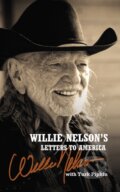 Kniha: Willie Nelson's Letters to America (Willie Nelson). HarperCollins, 2021