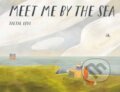 Kniha: Meet Me By the Sea (Taltal Levi). North-South Books, 2021