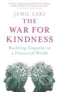 Kniha: The War for Kindness (Jamil Zaki). Robinson, 2021