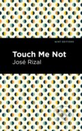 Kniha: Touch Me Not (Jose Rizal). , 2021