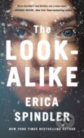 Kniha: The Look-Alike (Erica Spindler). , 2021