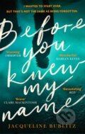 Kniha: Before You Knew My Name (Jacqueline Bublitz)