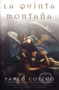 Kniha: LA Quinta Montana (Coelho Paulo)