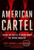 Kniha: American Cartel (Sari Horwitz a Scott Higham). Twelve, 2022