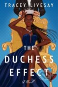 Kniha: The Duchess Effect (Livesay Tracey). Avon, 2023