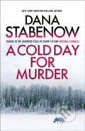 Kniha: A Cold Day for Murder (Stabenow Dana). Head of Zeus, 2023