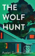 Kniha: The Wolf Hunt (Ayelet Gundar-Goshen). Pushkin Press, 2023