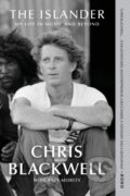 Kniha: The Islander (Chris Blackwell a Paul Morley). Gallery Books, 2023