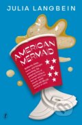Kniha: American Mermaid (Julia Langbein). , 2023
