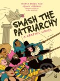 Kniha: Smash the Patriarchy (Marta Breen). , 2023