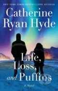 Kniha: Life, Loss, and Puffins (Catherine Ryan Hyde). Lake Union Publishing, 2024