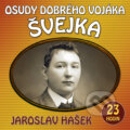 Osudy dobrého vojáka Švejka - Jaroslav Hašek,Dimitrij Dudík, Popron music, 2017
