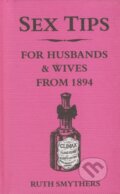 Sex Tips for Husbands and Wives from 1894 - Ruth Smythers, Summersdale, 2008