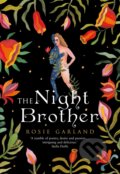 Kniha: The Night Brother (Rosie Garland). The Borough Press, 2017