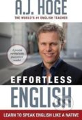 Effortless English - A.J. Hoge, 2014