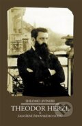 Theodor Herzl a založení židovského státu - Šlomo Avineri, Sefer, 2017
