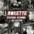 Roxette: Charm School Revisited - Roxette, EMI Music