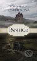 E-kniha: Pán hor I. (Hana Marie Kornerová)