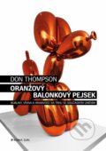 Oranžový Balonkový pejsek - Don Thompson, Kniha Zlín, 2018