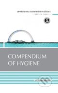 Compendium of Hygiene - Kvetoslava Rimárová, Univerzita Pavla Jozefa Šafárika v Košiciach, 2014