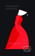 The Handmaid&#039;s Tale - Margaret Atwood, Vintage, 2017