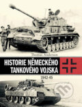 Historie německého tankového vojska 1942-45 - Thomas Anderson, Grada, 2017