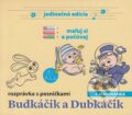 Budkáčik a Dubkáčik - Stanislav Dančiak ml., A.L.I., 2017