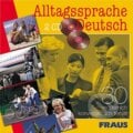Alltagssprache Deutsch CD, Fraus, 2012