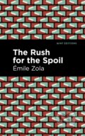 Kniha: The Rush for the Spoil (mile Zola). , 2021