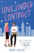 Kniha: Love Under Contract (Cassie Connor). One More Chapter, 2022