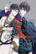 Kniha: The Other World's Books Depend on the Bean Counter, Vol. 2 (Dayeun Kim, Emma Schumacker, Kazuki Irodori, Kikka Ohashi a Yatsuki Wakatsu)