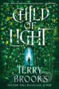 Kniha: Child of Light (Terry Brooks). Random House, 2022