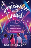 Kniha: Somewhere in the Crowd (Katy Birchall). Hodder Paperback, 2023
