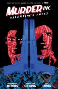Kniha: Murder Inc. Volume 1: Valentine's Trust (Brian Michael Bendis, Michael Avon Oeming a Taki Soma). , 2023