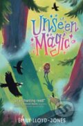 Kniha: Unseen Magic (Lloyd Jones Emily). Greenwillow Books, 2023