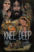 Kniha: Knee Deep Book One (Joe Flood). Oni Press, 2023