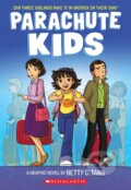 Kniha: Parachute Kids (Betty C. Tang). Scholastic, 2023
