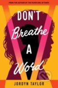 Kniha: Don't Breathe a Word (Taylor Jordyn). HarperCollins, 2023