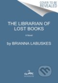 Kniha: The Librarian of Burned Books (Brianna Labuskes)
