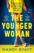 Kniha: The Younger Woman (Mandy Byatt). Avon, 2023