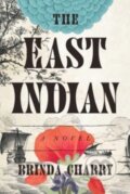 Kniha: The East Indian (Brinda Charry). Scribner, 2023