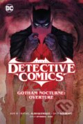 Kniha: Batman: Detective Comics Vol. 1: Gotham Nocturne: Overture (Rafael Albuquerque a Ram V.). DC Comics, 2024