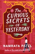 Kniha: The Curious Secrets of Yesterday (Namrata Patel). Lake Union Publishing, 2024